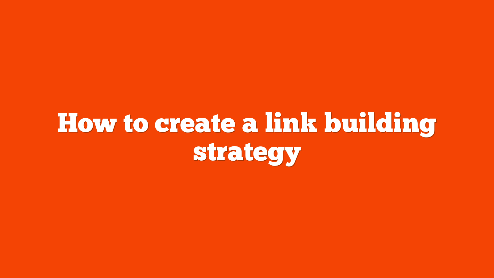 how-to-create-a-link-building-strategy-yo-seo-tools