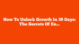 How To Unlock Growth In 30 Days: The Secrets Of Enterprise SEO [Webinar] via @sejournal, @lorenbaker