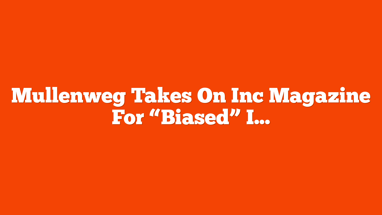 Mullenweg Takes On Inc Magazine For “Biased” Interview via @sejournal, @martinibuster