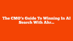 The CMO’s Guide To Winning In AI Search With Ahrefs [Webinar] via @sejournal, @lorenbaker