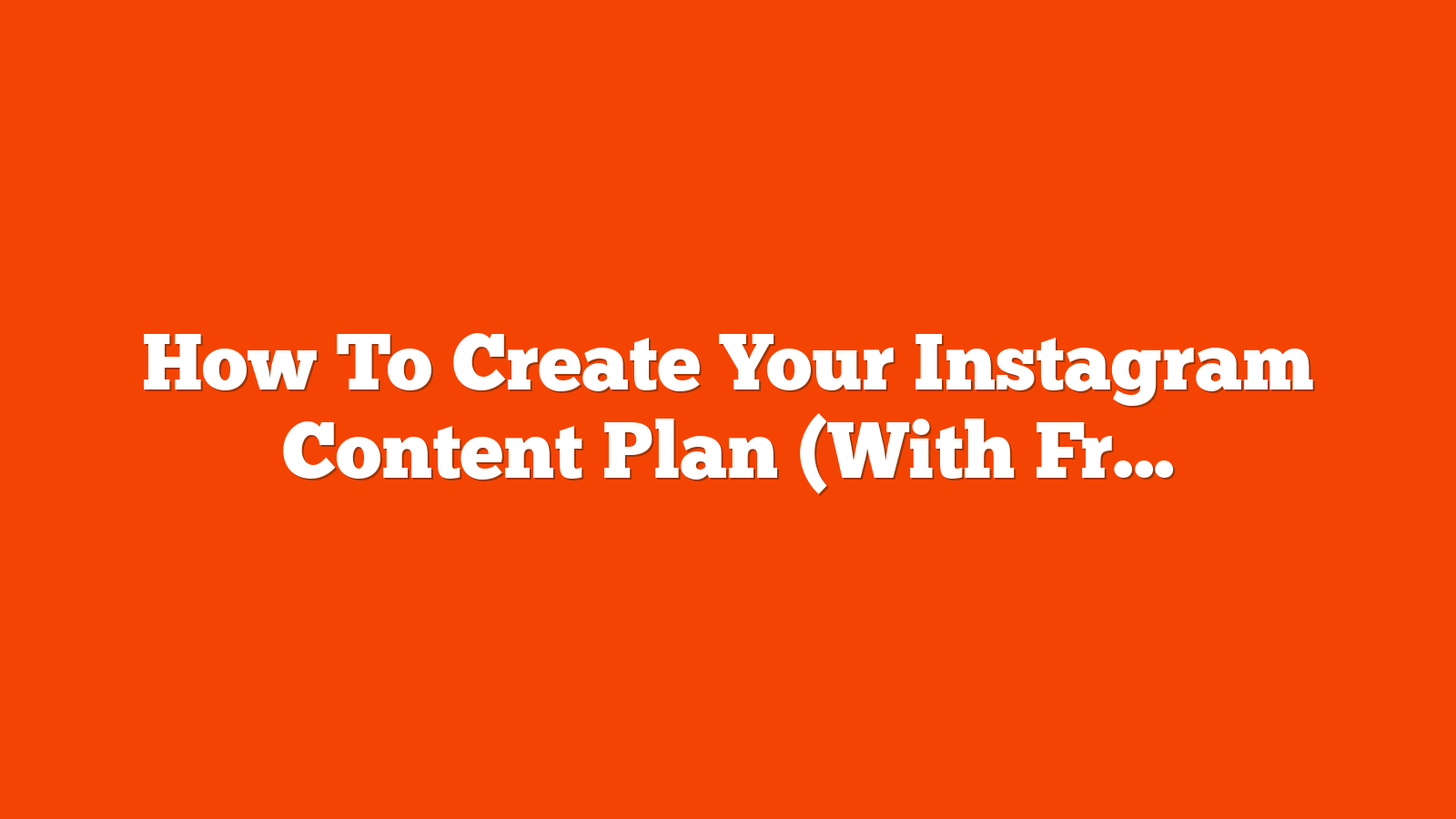 How To Create Your Instagram Content Plan (With Free Template) via @sejournal, @donutcaramel13